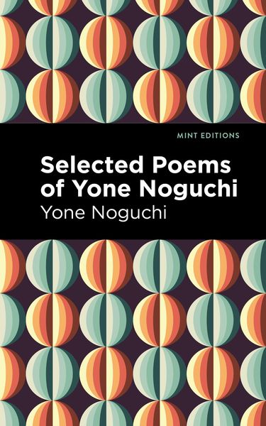 Produktbild: Selected Poems of Yone Noguchi