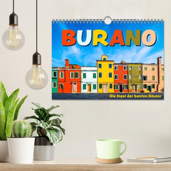Produktbild: Burano - Die Insel der bunten H&auml;user (Wandkalender 2026 DIN A4 quer), CALVENDO Monatskalender