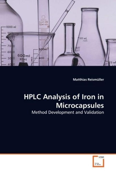 Produktbild: Reism&iquest;ller, M: HPLC Analysis of Iron in Microcapsules