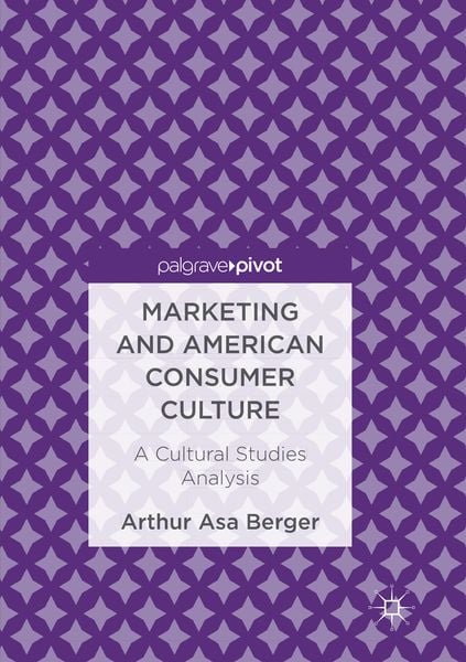 Produktbild: Marketing and American Consumer Culture