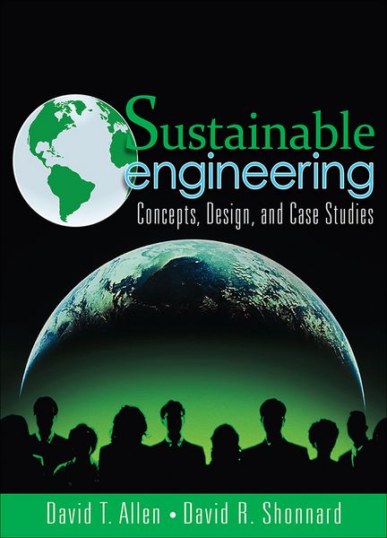 Produktbild: Sustainable Engineering: Concepts, Design and Case Studies