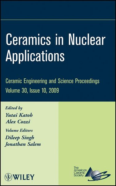 Produktbild: Ceramics in Nuclear Applications, Volume 30, Issue 10
