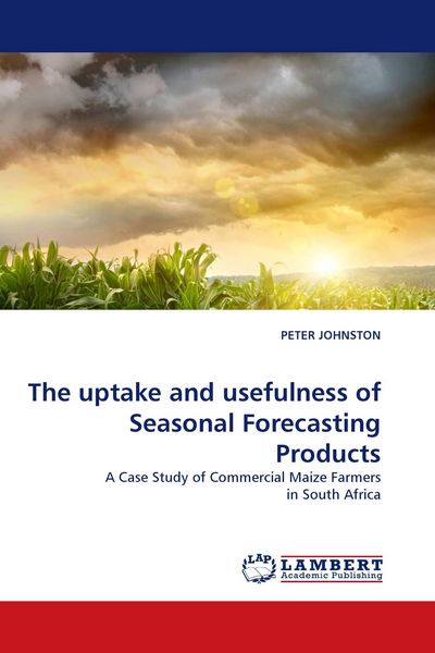 Produktbild: The uptake and usefulness of Seasonal Forecasting Products