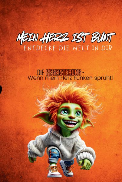 Produktbild: Mein Herz ist bunt - Entdecke die Welt in Dir!