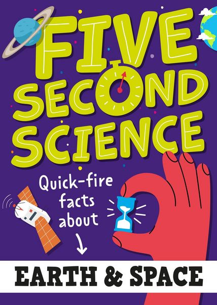 Produktbild: Five Second Science: Quick-fire Facts About Earth and Space