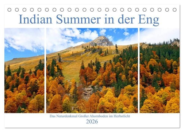 Produktbild: Indian Summer in der Eng - Das Naturdenkmal Gro&szlig;er Ahornboden (Tischkalender 2026 DIN A5 quer), CALVENDO Monatskalender