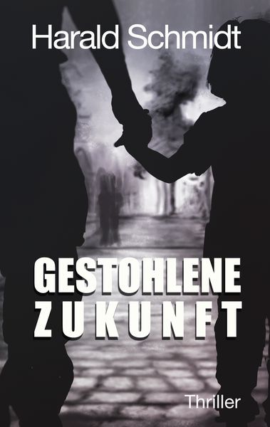 Produktbild: Gestohlene Zukunft