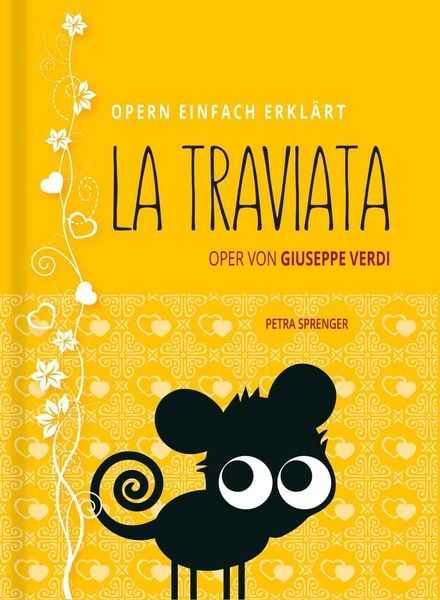 Produktbild: La Traviata &ndash; Oper einfach erkl&auml;rt f&uuml;r Einsteiger