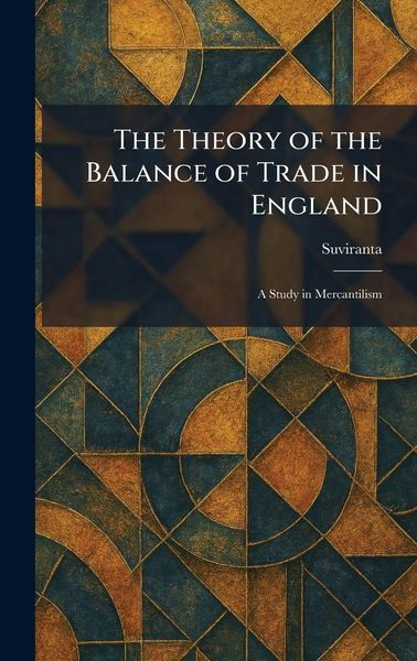 Produktbild: The Theory of the Balance of Trade in England