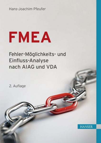 Produktbild: FMEA - Fehler-M&ouml;glichkeits- und Einfluss-Analyse nach AIAG und VDA