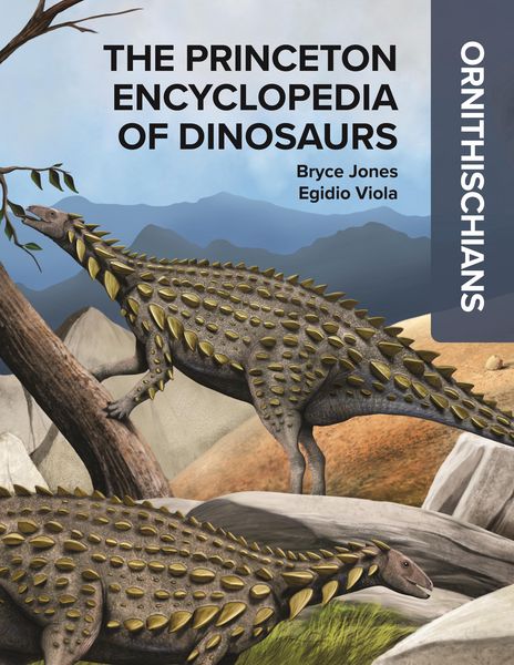 Produktbild: The Princeton Encyclopedia of Dinosaurs: Ornithischians