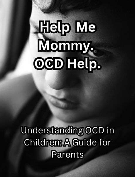 Produktbild: Help me Mommy. OCD Help. Understanding OCD in Children: A Guide for Parents.