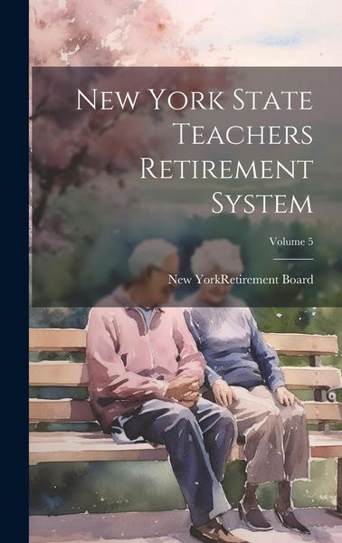 Produktbild: New York State Teachers Retirement System; Volume 5