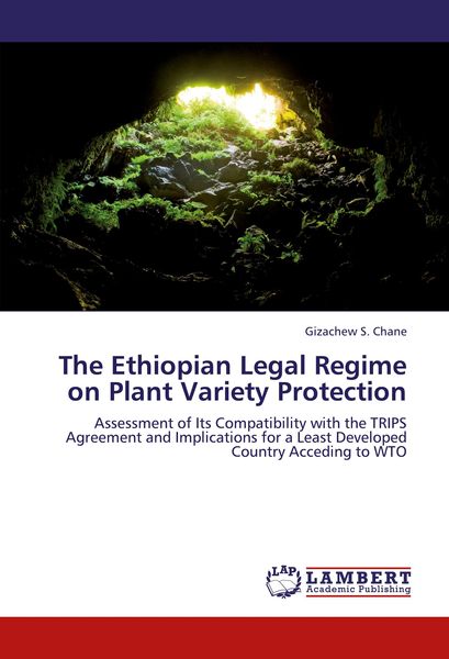 Produktbild: The Ethiopian Legal Regime on Plant Variety Protection