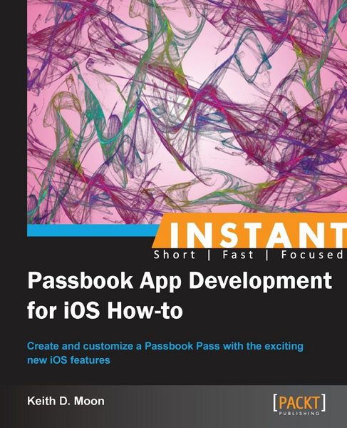 Produktbild: Instant Passbook App development for iOS 6 How-to