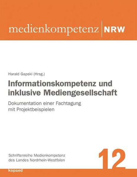 Produktbild: Informationskompetenz und inklusive Mediengesellschaft