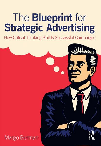 Produktbild: The Blueprint for Strategic Advertising