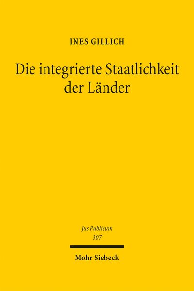 Produktbild: Die integrierte Staatlichkeit der L&auml;nder