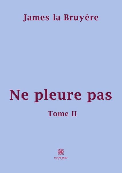 Produktbild: Ne pleure pas - Tome 2