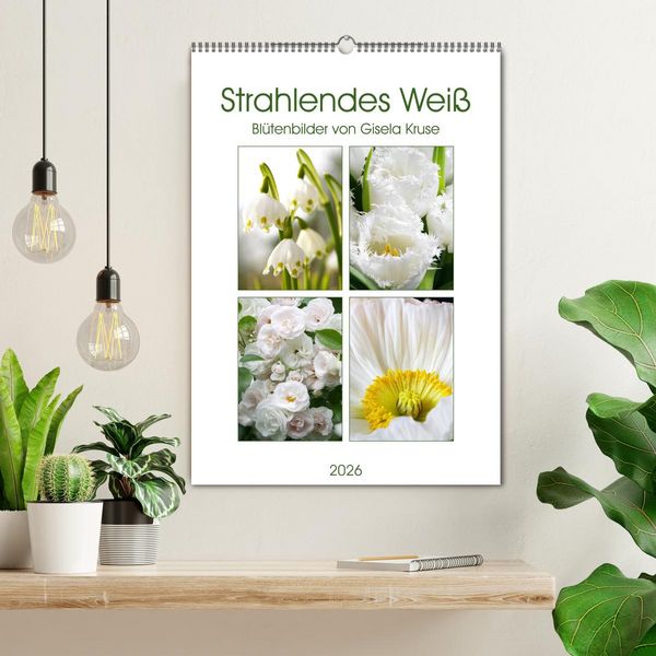 Produktbild: Strahlendes Wei&szlig; Bl&uuml;tenbilder (Wandkalender 2026 DIN A2 hoch), CALVENDO Monatskalender