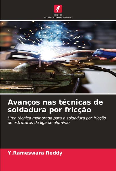Produktbild: Avan&ccedil;os nas t&eacute;cnicas de soldadura por fric&ccedil;&atilde;o