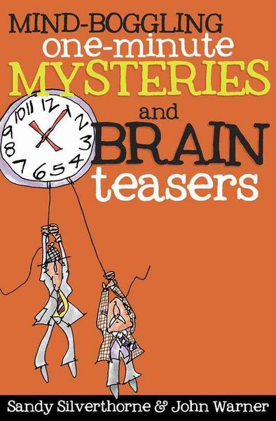 Produktbild: Silverthorne, S: Mind-Boggling One-Minute Mysteries and Brai