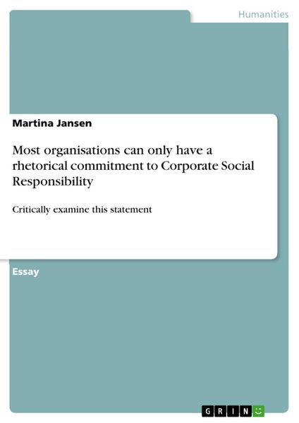 Produktbild: Most organisations can only have a rhetorical commitment to Corporate Social Responsibility
