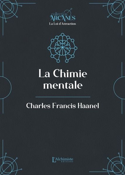 Produktbild: La Chimie mentale (la Loi d'attraction - Nouvelle traduction)