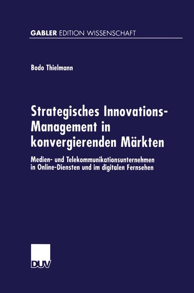 Produktbild: Strategisches Innovations-Management in konvergierenden M&auml;rkten