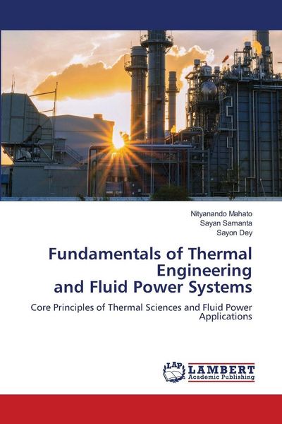 Produktbild: Fundamentals of Thermal Engineering and Fluid Power Systems