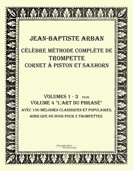 Produktbild: C&eacute;l&egrave;bre m&eacute;thode compl&egrave;te de trompette cornet &agrave; piston et saxhorn