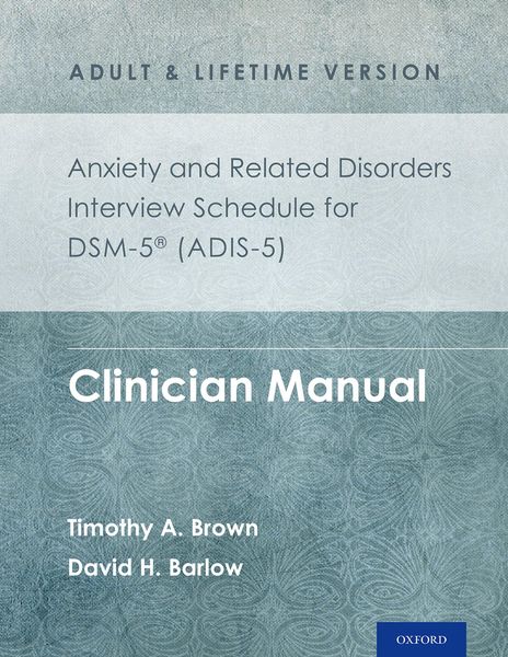 Produktbild: Anxiety and Related Disorders Interview Schedule for DSM-5&reg; (ADIS-5) - Adult and Lifetime Version