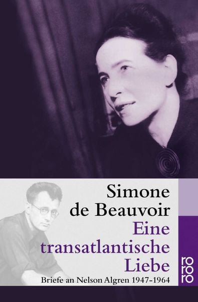 Eine transatlantische Liebe, Taschenbuch von Simone de Beauvoir, Rowohlt Taschenbuch, 9783499232824