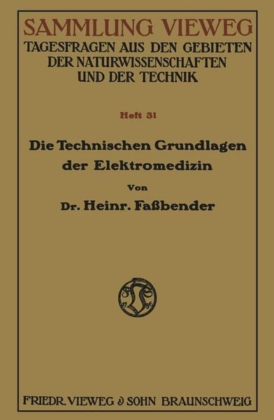 Produktbild: Die Technischen Grundlagen der Elektromedizin