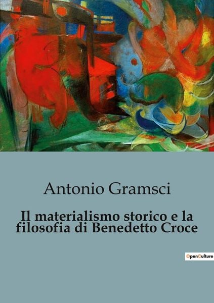 Produktbild: Il materialismo storico e la filosofia di Benedetto Croce