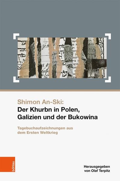 Produktbild: Shimon An-Ski: Der Khurbn in Polen, Galizien und der Bukowina
