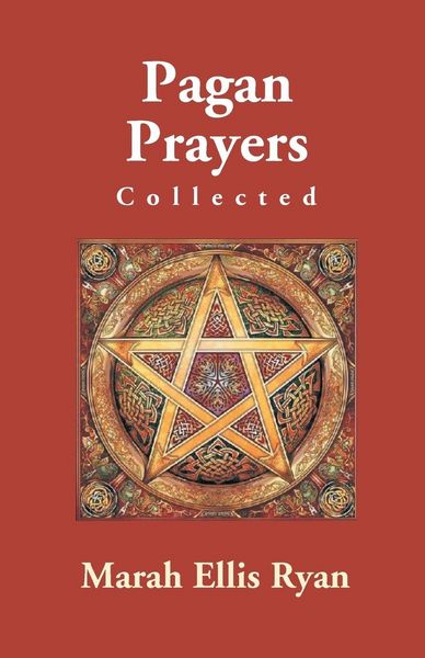 Produktbild: Pagan Prayers, Collected By Marah Ellis Ryan