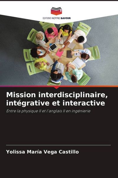 Produktbild: Mission interdisciplinaire, int&eacute;grative et interactive