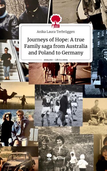 Produktbild: Journeys of Hope: A true Family saga from Australia and Poland to Germany. Life is a Story - story.one