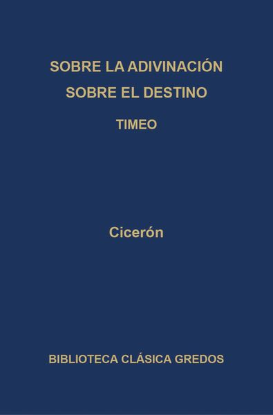 Produktbild: Sobre la adivinaci&oacute;n. Sobre el destino. Timeo