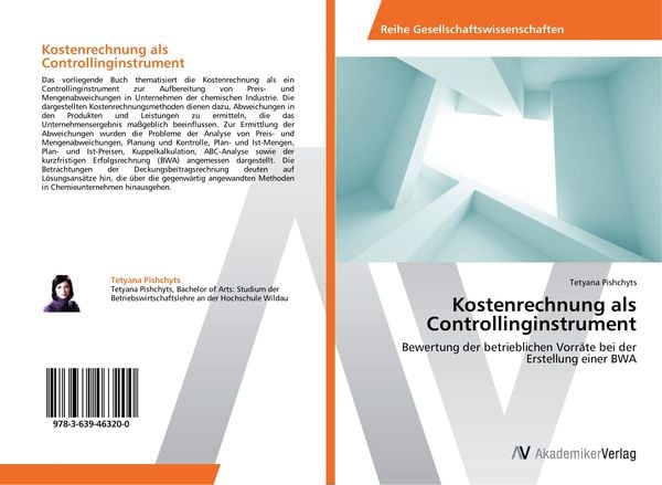 Kostenrechnung als Controllinginstrument, Taschenbuch von Tetyana Pishchyts, AV Akademikerverlag, 9783639463200