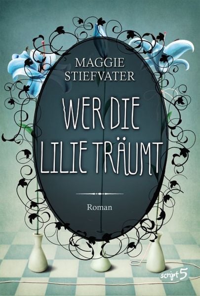 Produktbild: Wer die Lilie tr&auml;umt