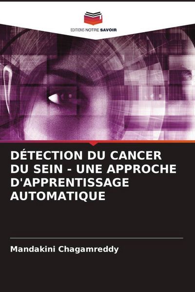 Produktbild: D&eacute;tection Du Cancer Du Sein - Une Approche D'apprentissage Automatique
