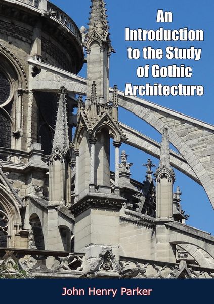 Produktbild: Introduction to the Study of Gothic Architecture