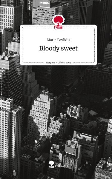 Produktbild: Bloody sweet. Life is a Story - story.one