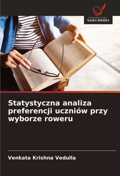 Produktbild: Statystyczna analiza preferencji uczni&oacute;w przy wyborze roweru