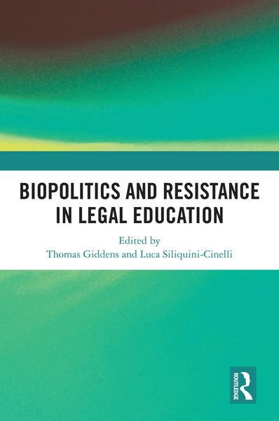 Produktbild: Biopolitics and Resistance in Legal Education