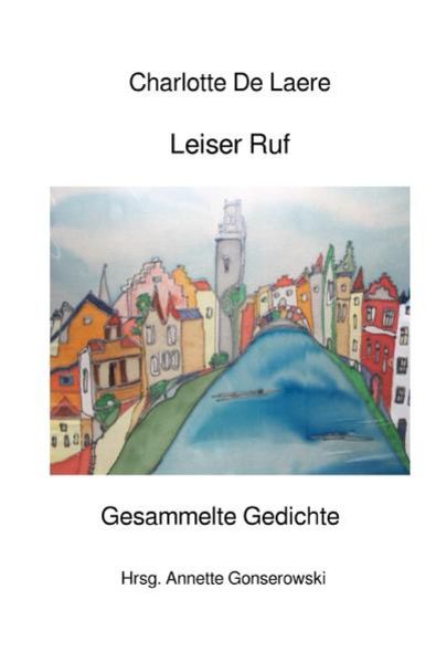Leiser Ruf, Taschenbuch von Charlotte De Laere, Epubli, 9783748577201