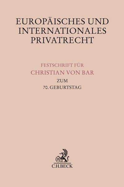 Europäisches und internationales Privatrecht, Gebundene Ausgabe von , C.H. Beck, 9783406788703