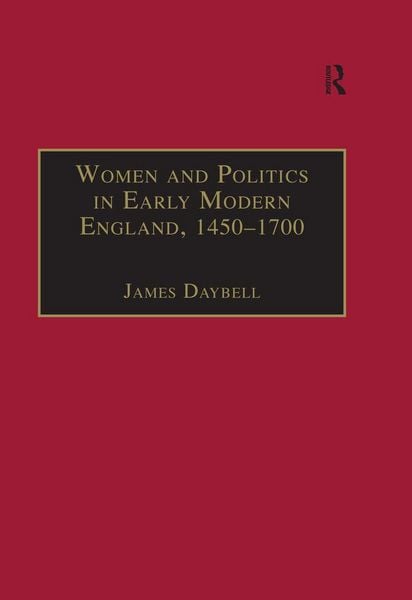 Produktbild: Women and Politics in Early Modern England, 1450-1700
